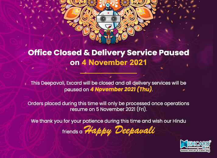 Office Closed & Delivery Service Paused on 4 November 2021