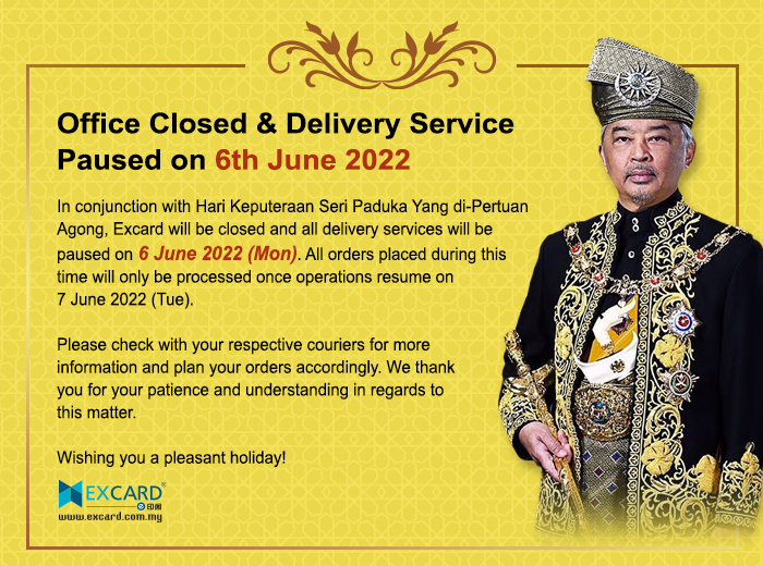 Office Closed & No Delivery Service on Hari Keputeraan Yang di-Pertuan Agong