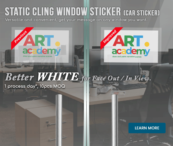 Static Cling Window Sticker Better White for Face Out And In View