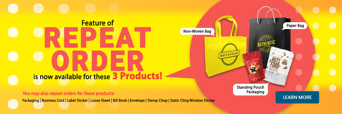 New Products Added for Repeat Order feature [Non-Woven Bag, Paper Bag, Standing Pouch Packaging]
