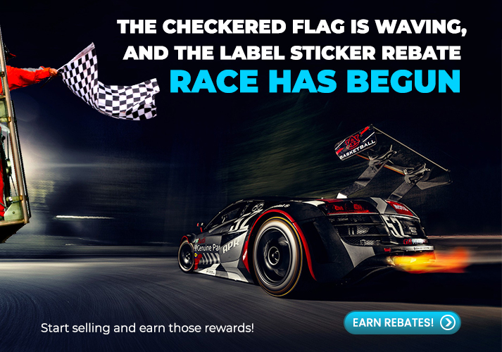 The Label Sticker race is on. It's time to earn those rebates!